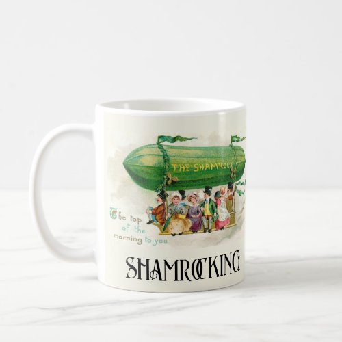 St Patricks Day Ireland Shamrocking Fun  Coffee Mug