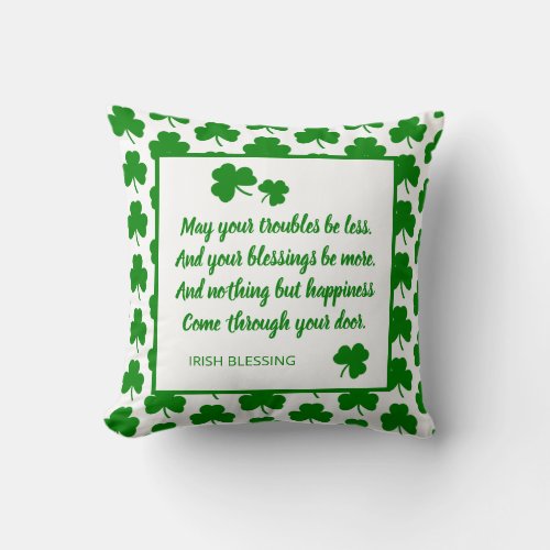 St Patricks Day Irish Blessing Green Shamrock Throw Pillow