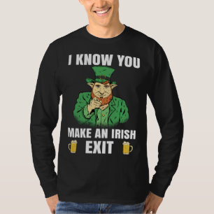 St Patricks Day Irish Exit  St Patricks  2 T-Shirt