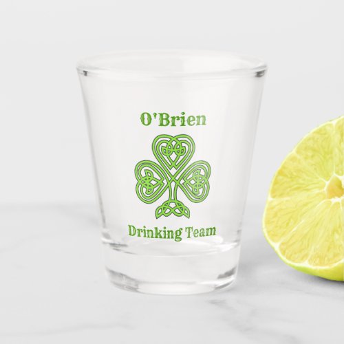 St Patricks Day Irish Family Drinking Team Shot Glass