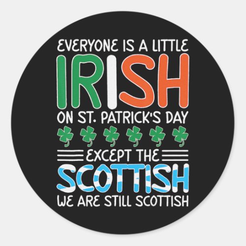 St Patricks Day Irish Flag Scottish Shamrock Joke Classic Round Sticker