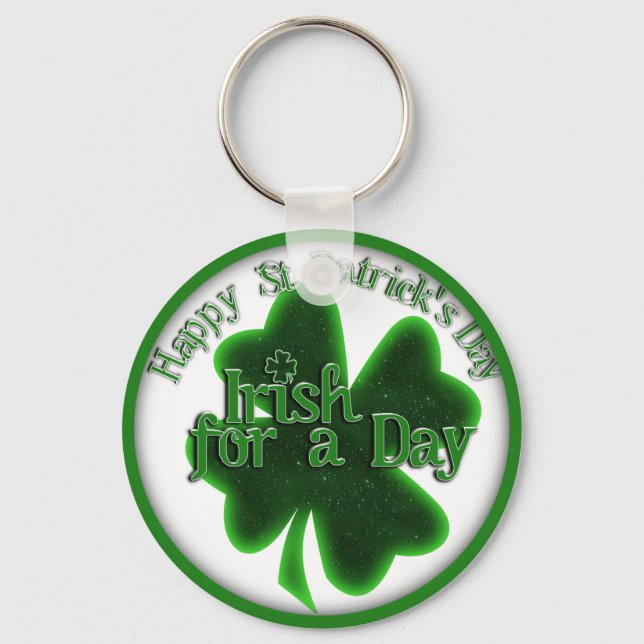 St. Patrick's Day Irish For A Day Keychain (Front)