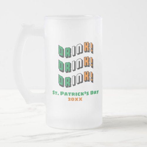 St Patricks Day Irish Funny Cute Drinking Frosted Glass Beer Mug