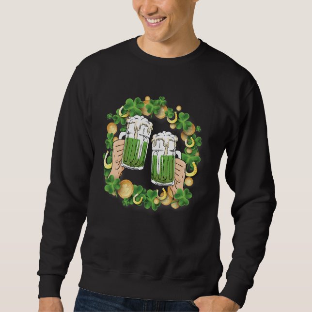 St. Patrick's Day Irish Green Beer, Wine Cup Sweatshirt (Front)