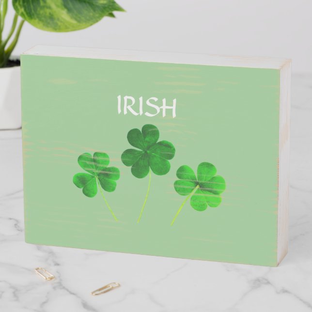 St Patrick's Day Irish Green Shamrock Leaves 2025 Wooden Box Sign (In Situ Horizontal)