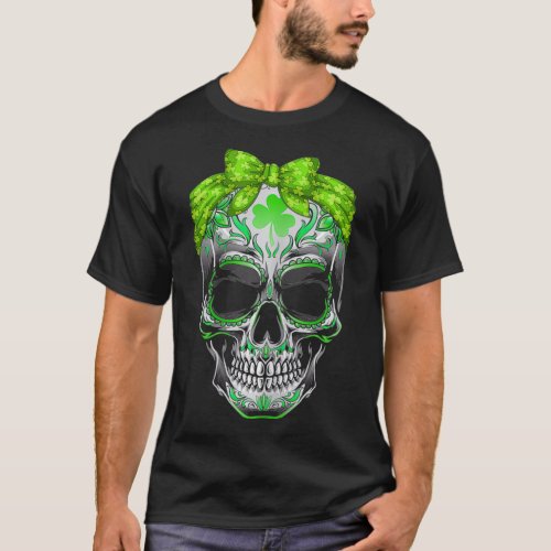 St Patricks Day Irish Sugar Skull Shamrock T_Shirt