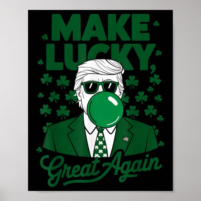 St. Patricks Day Irish Trump Bubble Gum Funny Poster (Front)