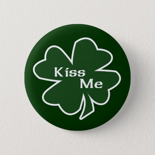 St Patricks Day Kiss Me Buttons