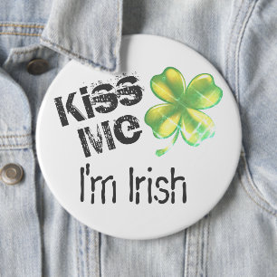 St. Patrick's Day Kiss Me I'm Irish, Shamrock, Button