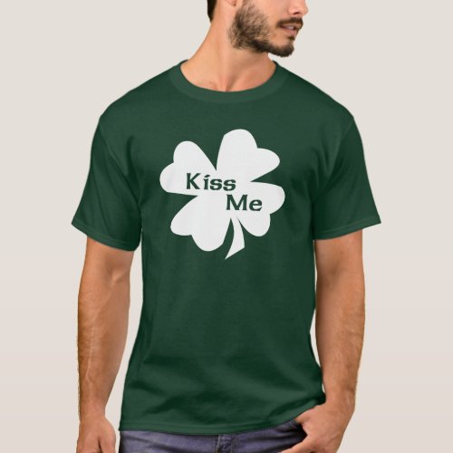 St. Patrick's Day Kiss Me T-Shirt - The luck of the Irish just in time for St. Patrick's Day. Kiss Me Shamrock for Saint Paddys Day. Available in all dark colors and styles.