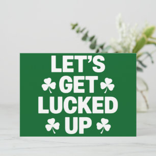 St Patrick's Day Let's Get Lucked Up Irish Clover Invitation