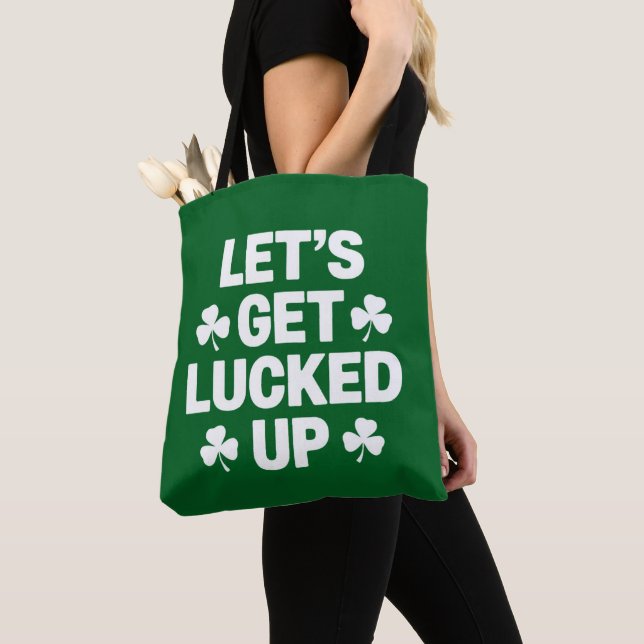 St Patrick's Day Let's Get Lucked Up Irish Clover  Tote Bag (Close Up)