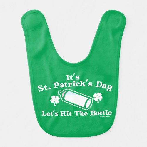 St Patricks Day  Lets Hit The Bottle Baby Bib