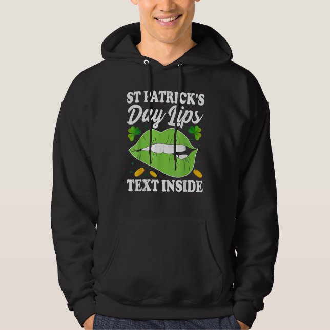 St Patricks Day Lips Shamrock St Patrick's Day Hoodie (Front)
