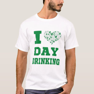 St Patricks Day Love Day Drinking Funny Patricks B T-Shirt