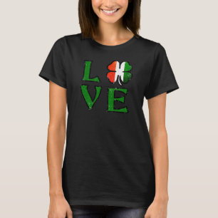 St Patrick's Day Love Four Leaf Clover Irish Flag T-Shirt