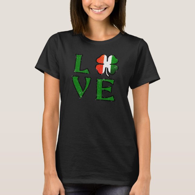 St Patrick's Day Love Four Leaf Clover Irish Flag  T-Shirt (Front)