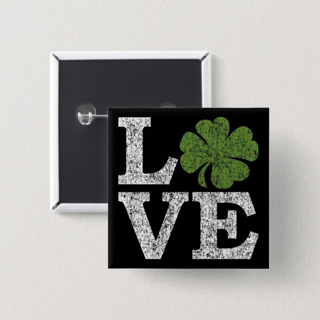 St Patricks Day LOVE with shamrock Pinback Button (Front & Back)