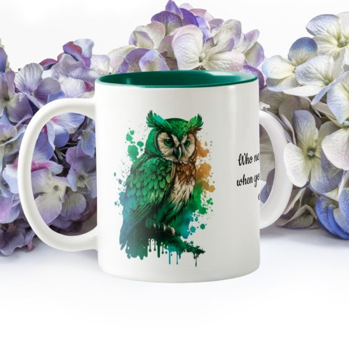 St Patricks Day Lucky Owl _ Who needs Leprechaun Two_Tone Coffee Mug