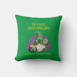 St Patrick's Day NO MORE SHENANIGANS Throw Pillow