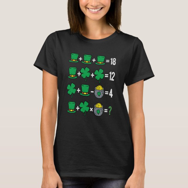 St Patricks Day Order of Operations Math Teacher S T-Shirt (Front)
