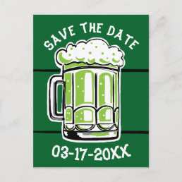 St. Patrick&#39;s Day Party Green Beer Save the Date Announcement Postcard