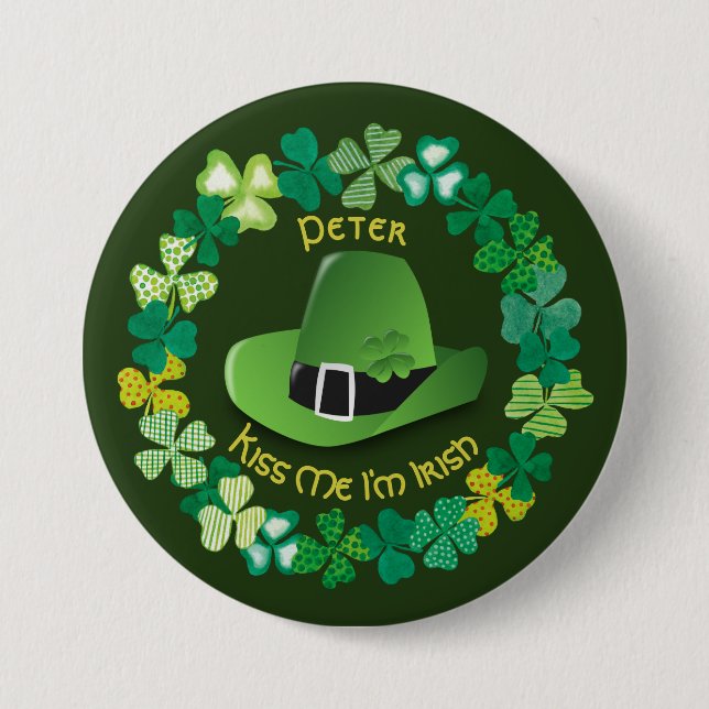 St. Patrick's Day Personalized Kiss Me I'm Irish Pinback Button (Front)