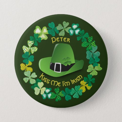 St Patricks Day Personalized Kiss Me Im Irish Pinback Button