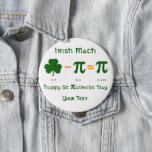 St Patricks Day &amp; Pi Day Button Badge Name Tag at Zazzle