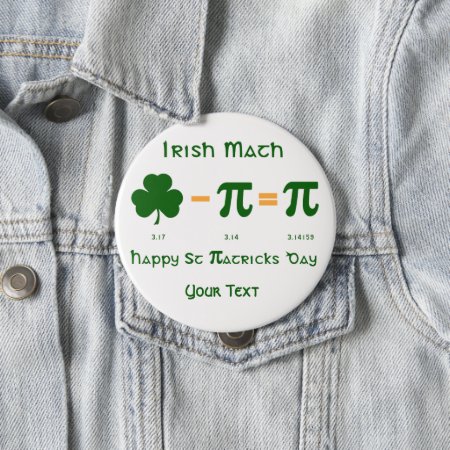St Patricks Day & Pi Day Button Badge Name Tag