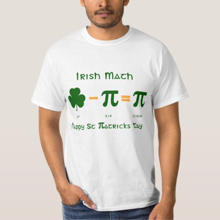 St Patricks Day & Pi Day Combination T Shirt