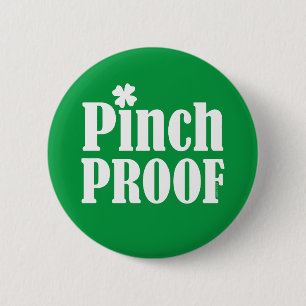 St Patrick's Day Pinch Proof Button