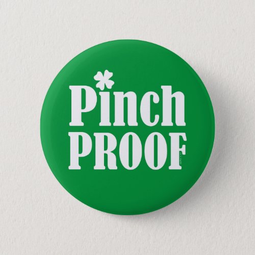 St Patricks Day Pinch Proof Button