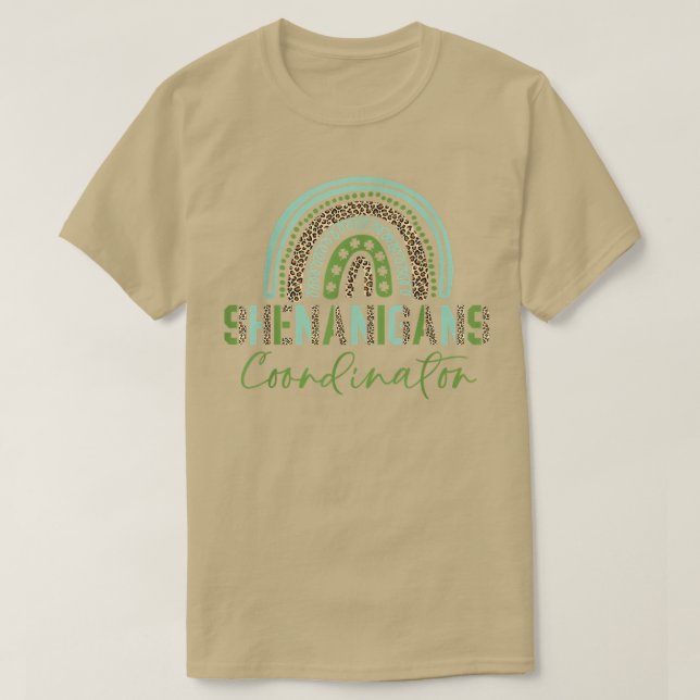 St Patricks Day Rainbow Shenanigans Coordinator  T-Shirt (Design Front)