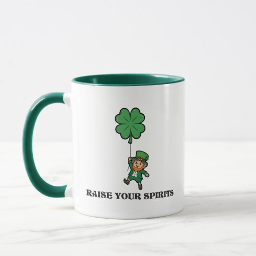 St. Patrick's Day Raise Your Spirits Mug St. Patrick's Day Raise Your Spirits Mug