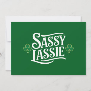 St Patricks Day Sassy Lassie Funny Irish Girl  Invitation