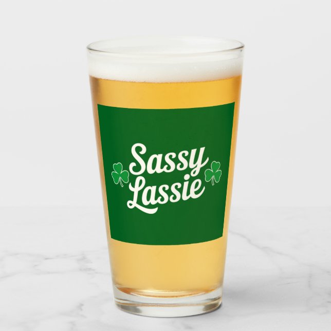 St Patricks Day Sassy Lassie Funny Irish  Glass (Front Filled)