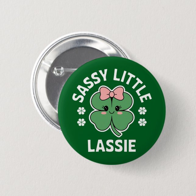 St Patricks Day Sassy Little Lassie Kids Girl Button (Front & Back)