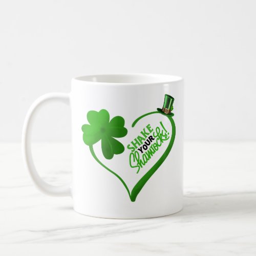 St Patricks Day Shake Your Shamrocks Coffee Mug