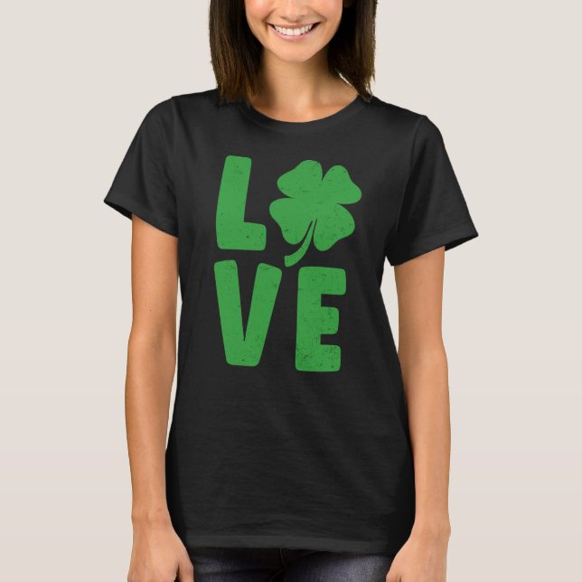 St Patricks Day Shamrock Love T-Shirt (Front)