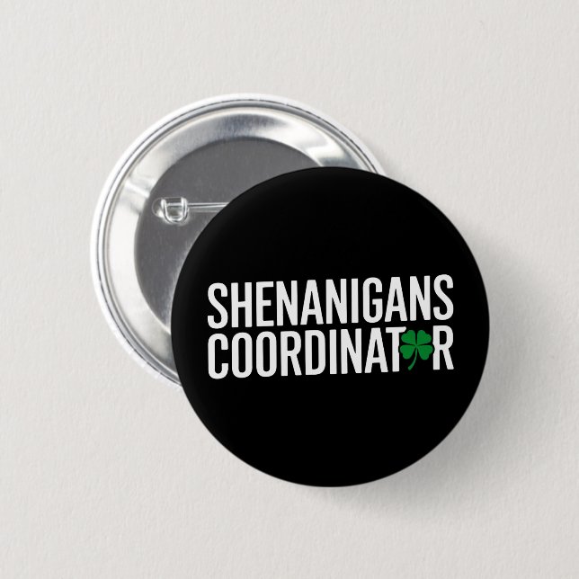 St. Patrick's Day Shenanigan Coordinator Button (Front & Back)