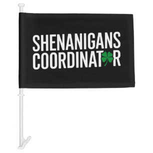 St. Patrick's Day Shenanigan Coordinator Car Flag