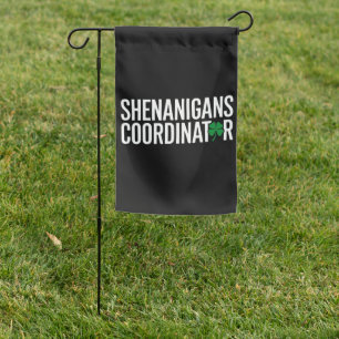 St. Patrick's Day Shenanigan Coordinator Garden Flag