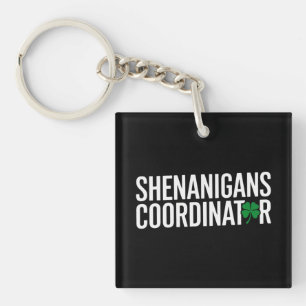 St. Patrick's Day Shenanigan Coordinator Keychain