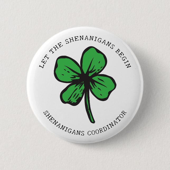 St. Patrick's Day Shenanigans Button (Front)