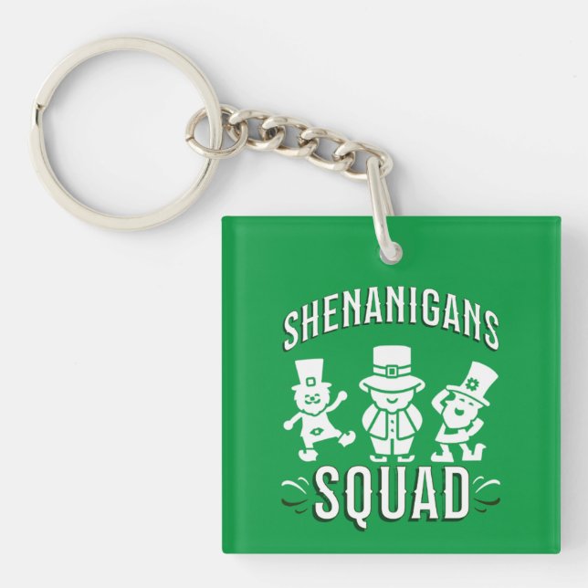 ST PATRICK'S DAY - SHENANIGANS SQUAD KEYCHAIN (Front)