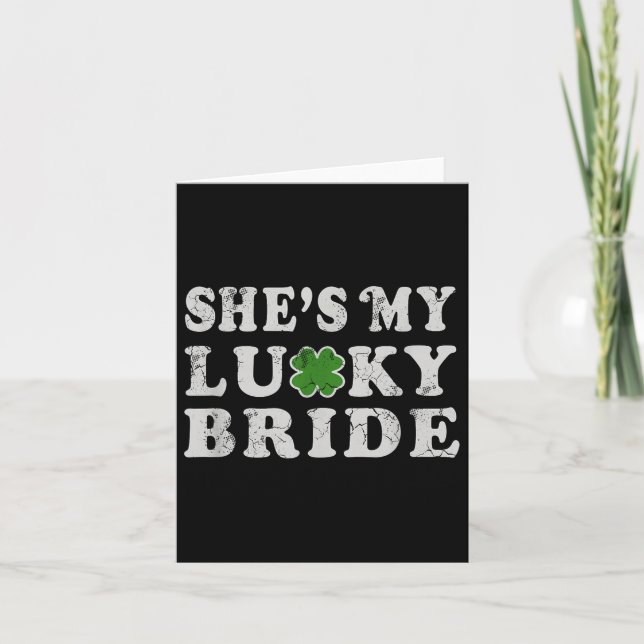St Patricks Day Shes My Lucky Bride Wedding Shower Card (Front)