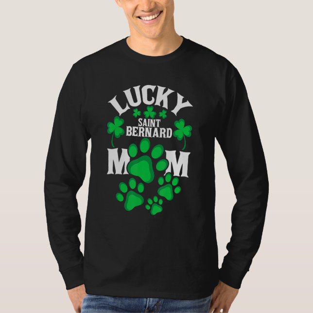 St Patrick's Day Shirt Lucky Saint Bernard Dog Mom (Front)