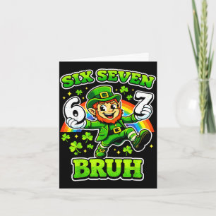 St patrick's day six seven meme 6 7 bruh card