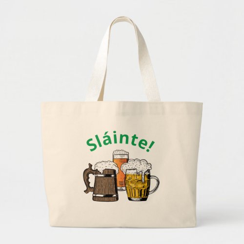 St Patricks Day Slinte Beers  Large Tote Bag